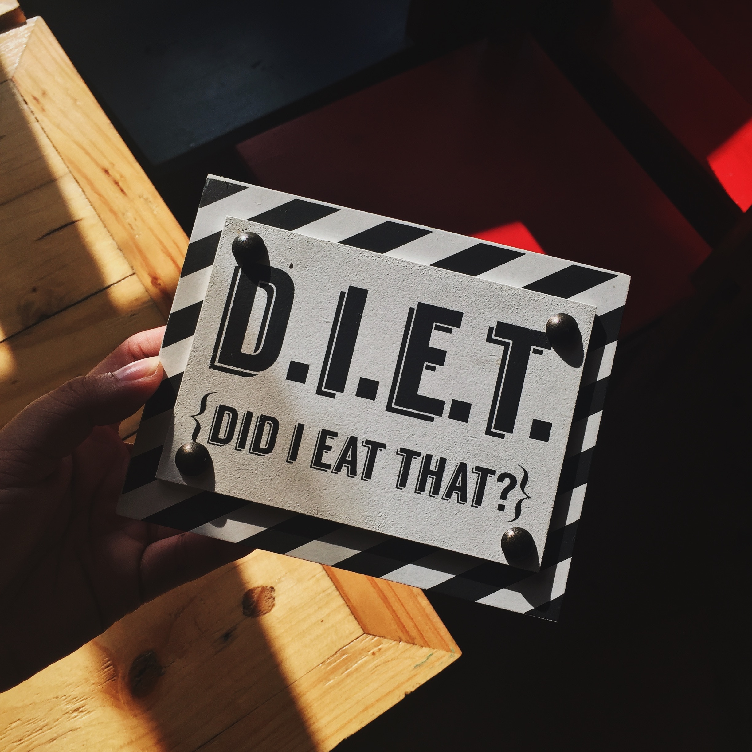 sign that says "diet" and in parenthesis says "did i eat that."
